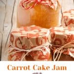 Pin graphic for carrot cake jam.