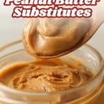 Pin for Peanut Butter Susbtitutes.