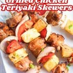 Pin for grilled chicken teriyaki skewers.