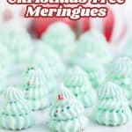 Pin for Christmas Tree Meringues.