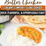 Pin for crock pot butter chicken.