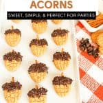 Pin for Nutter Butter Acorns.