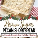 Christmas pin for Brown Sugar Pecan Shortbread.