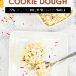 Pin for Edible Funfetti Cookie Dough.