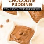 Pin for Homemade Chocolate Pudding.