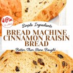 Pin for Bread Machine Cinnamon Raisin Bread.